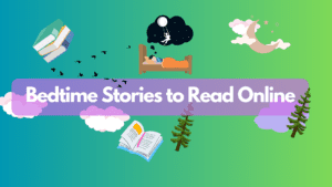 Bedtime Stories to Read Online: A Digital Dreamland for Kids